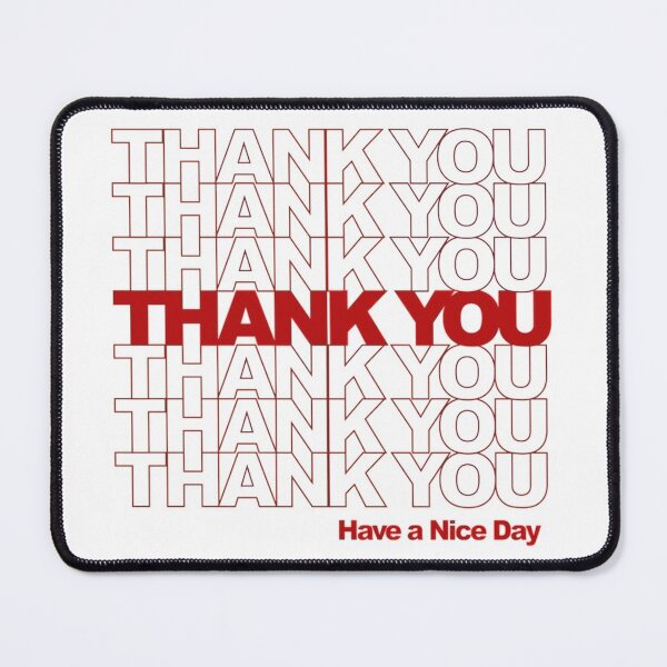 Item preview, Thank You, Have a nice day designed and sold by jordan5L.