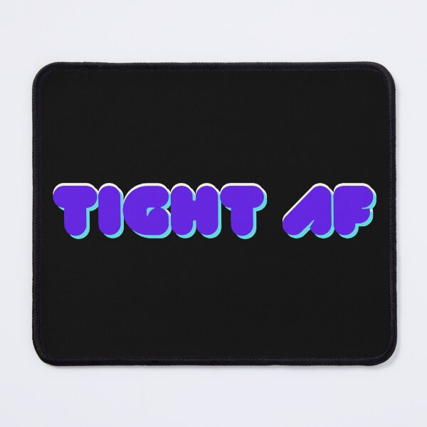 Item preview, Tight AF designed and sold by Vibbin4Life33.