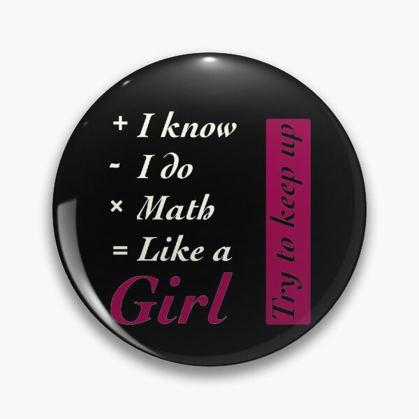 Item preview, I Know I do Math Like A Girl designed and sold by TheUnknown93.