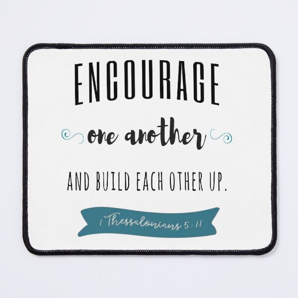 Item preview, Encourage One Another and Build Each Other Up designed and sold by Roland1980.