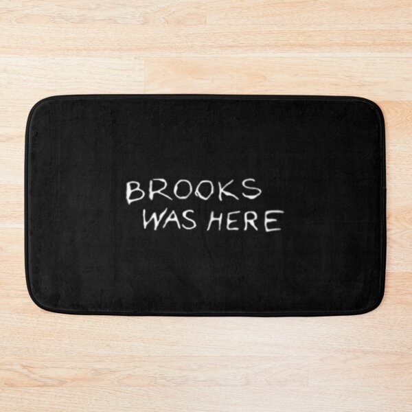 Item preview, Brooks Was Here designed and sold by jordan5L.