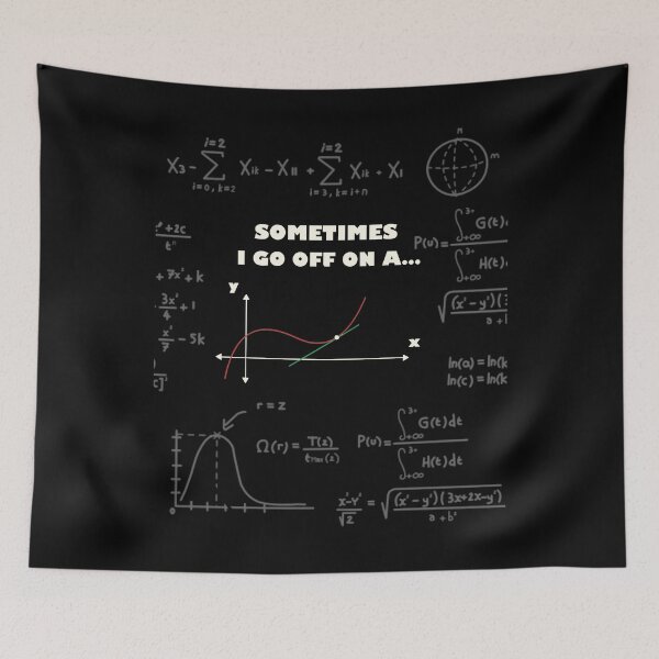 Item preview, Sometimes I Go Off On A Tangent designed and sold by TheUnknown93.