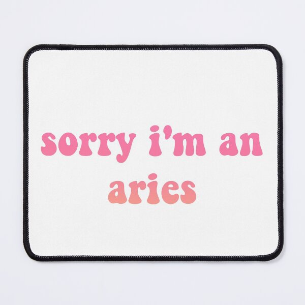 Item preview, sorry i'm an aries designed and sold by jensdoodles.