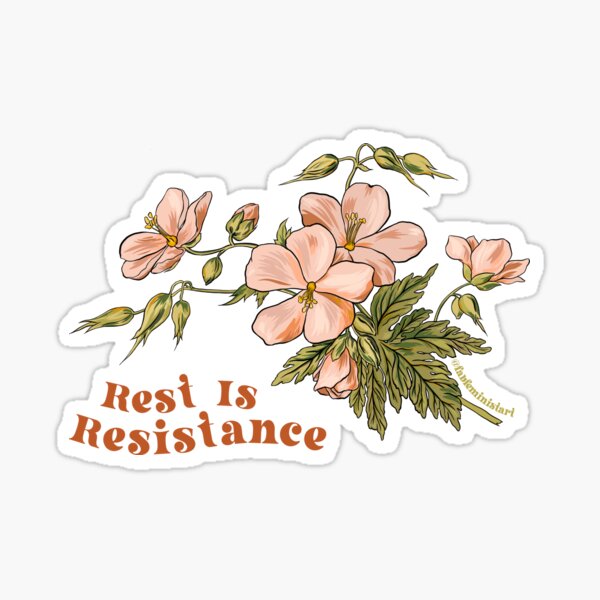 Aperçu de l'œuvre Le repos c'est la résistance créée et vendue par fabfeminist.