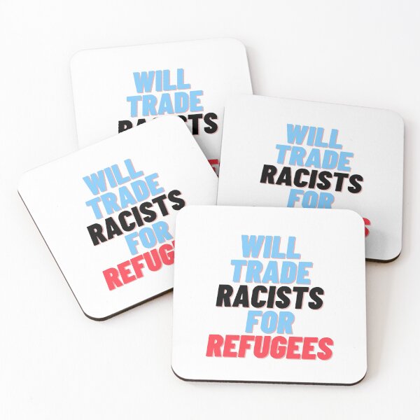 Item preview, Will trade racists for refugees designed and sold by Giovanni's  Brown Quotes.