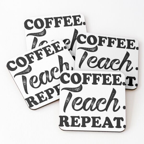 Item preview, coffee teach repeat  designed and sold by nadiammk.