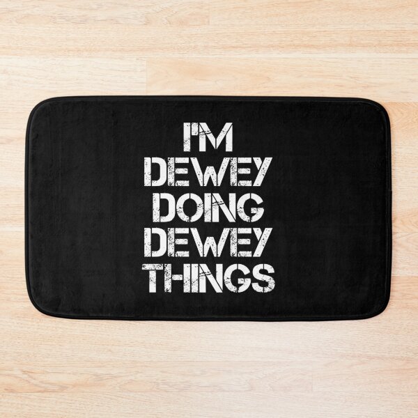 Item preview, Dewey Name T Shirt - I'm Dewey Doing Dewey Things Name Gift Item Tee designed and sold by erstrudy75.