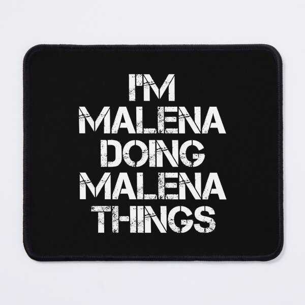 Item preview, Malena Name T Shirt - I'm Malena Doing Malena Things Name Gift Item Tee designed and sold by emorestste.