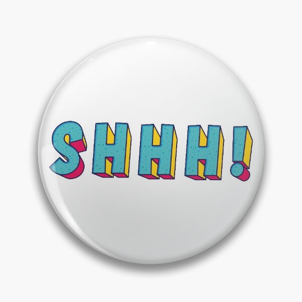 Item preview, SHHH designed and sold by Fanilah.