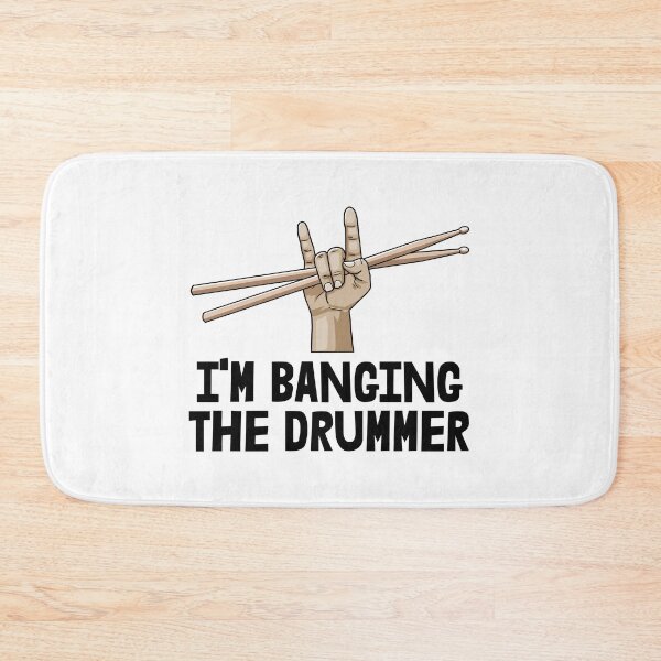Item preview, I'm Banging The Drummer designed and sold by Bendthetrend.