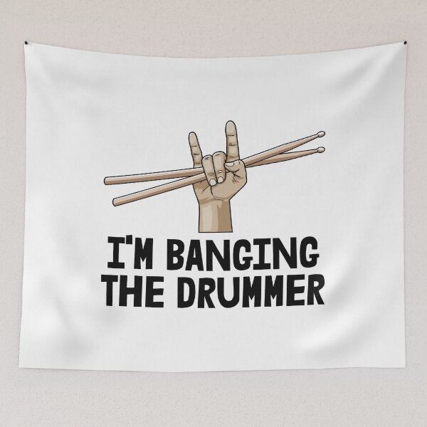 Item preview, I'm Banging The Drummer designed and sold by Bendthetrend.