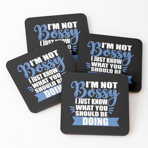 Item preview, I'm Not Bossy I Just Know What You Should Be Doing designed and sold by InkonoStore.