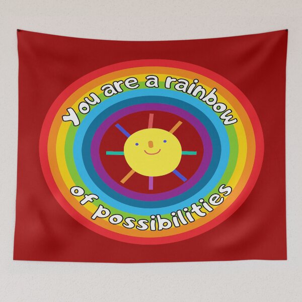 Item preview, You Are A Rainbow Of Possibilities designed and sold by goodguy53.