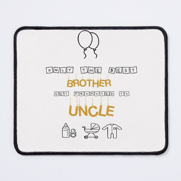 Item preview, Copy of First Time Uncles New Uncle Best Brothers Get Promoted to uncle Essential T-Shirt designed and sold by LilaDiams.