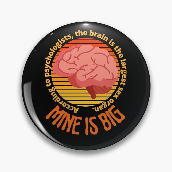 Item preview, Mine Is Big - Funny quote THE BRAIN designed and sold by libbergina.