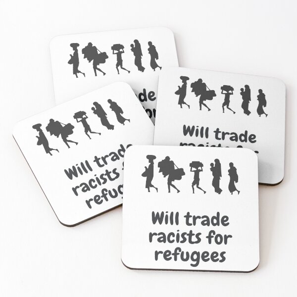 Item preview, Will trade racists for refugees designed and sold by Giovanni's  Brown Quotes.