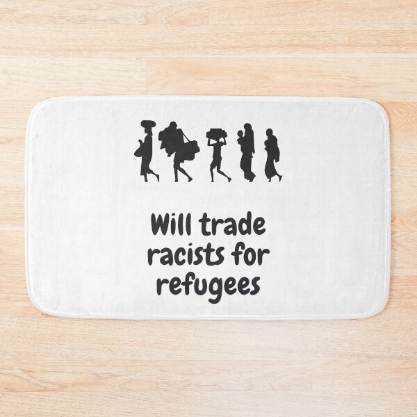 Item preview, Will trade racists for refugees designed and sold by Giovanni's  Brown Quotes.