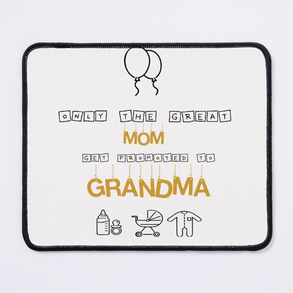 Item preview, First Time grandma New grandma New grandmother Best mom Get Promoted to grandma Essential T-Shirt designed and sold by LilaDiams.