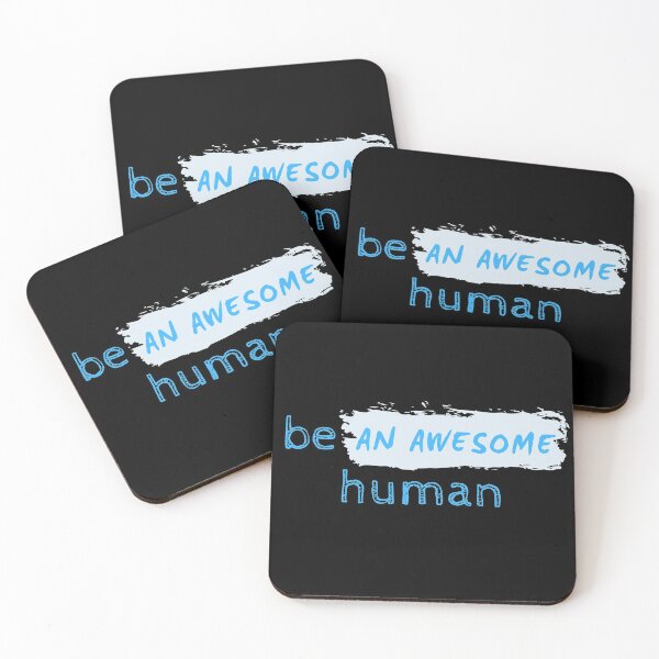 Item preview, Be an awesome human! Not just better. designed and sold by appareltolove.