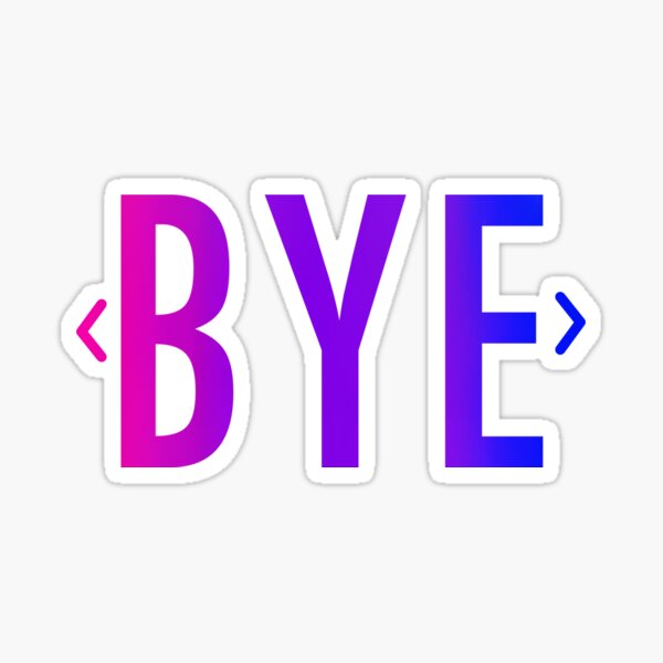 Simple Bye Bi, Bisexual exit sign Sticker