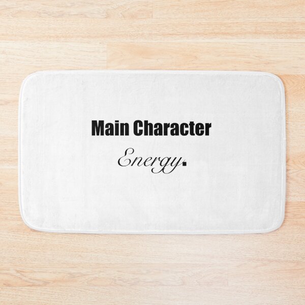 Item preview, ‘Main Character Energy.’ Relatable quote  designed and sold by DesignedByEmma1.