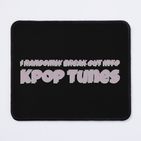Item preview, I Randomly Break out into Kpop Tunes  designed and sold by Edenjodie.