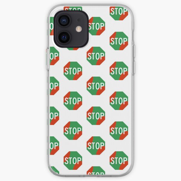 STOP (not really though) - green and red stop sign iPhone Soft Case