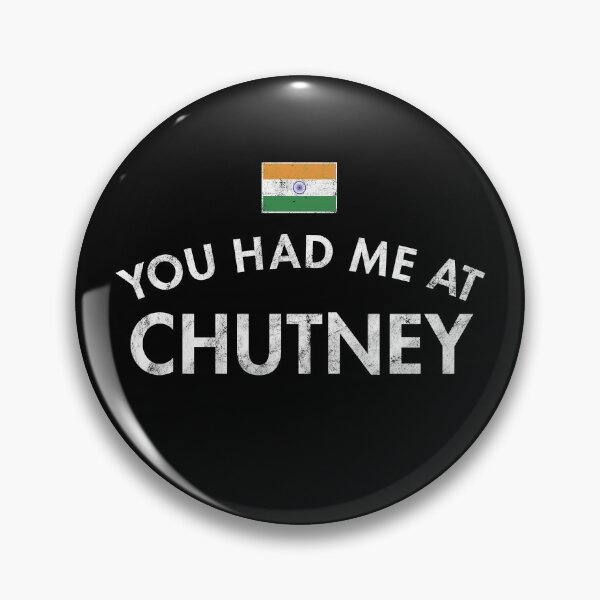 Item preview, You Had Me at Chutney designed and sold by twHistory.