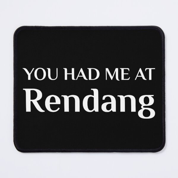 Item preview, Had Me At Rendang Funny Indonesian Food Fan designed and sold by Creekman Designs.