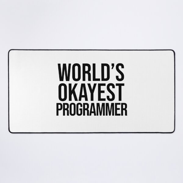 Item preview, World's Okayest Programmer designed and sold by TeesYouWant.