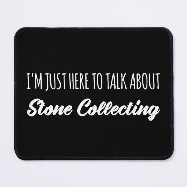 Item preview, Funny Here To Talk About Stone Rock Collecting Rockhounding designed and sold by Creekman Designs.