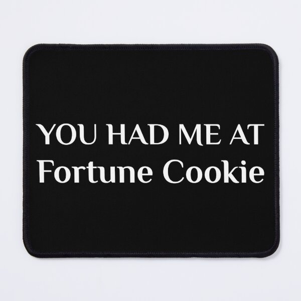 Item preview, You Had Me At Fortune Cookie Funny Asian American Food Fan designed and sold by Creekman Designs.
