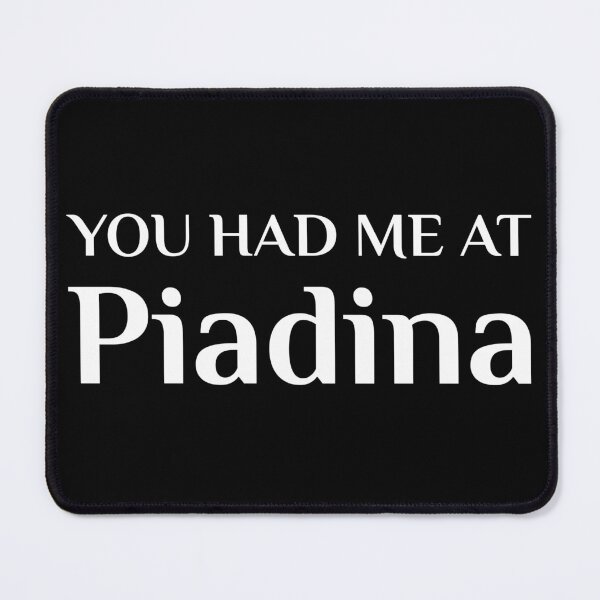 Item preview, Had Me At Piadina Funny Italian Food Fan designed and sold by Creekman Designs.
