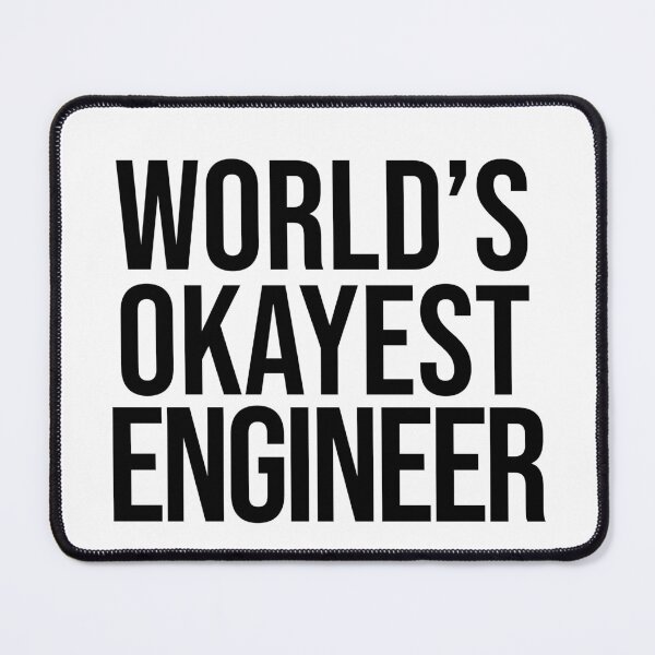 Item preview, World's Okayest Engineer designed and sold by TeesYouWant.