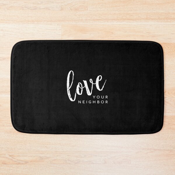 Item preview, Love Your Neighbor Love Thy Neighbor designed and sold by steve1996cr.