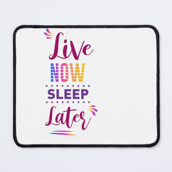 Item preview, live now sleep later shirt , gift for friend, gift for girl friend , gift for boyfriend ,for coffee lovers designed and sold by jake aff47.