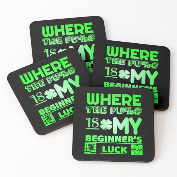Item preview, funny text based design "Where The Fu%# Is My Beginner's Luck" green designed and sold by Design Repo.