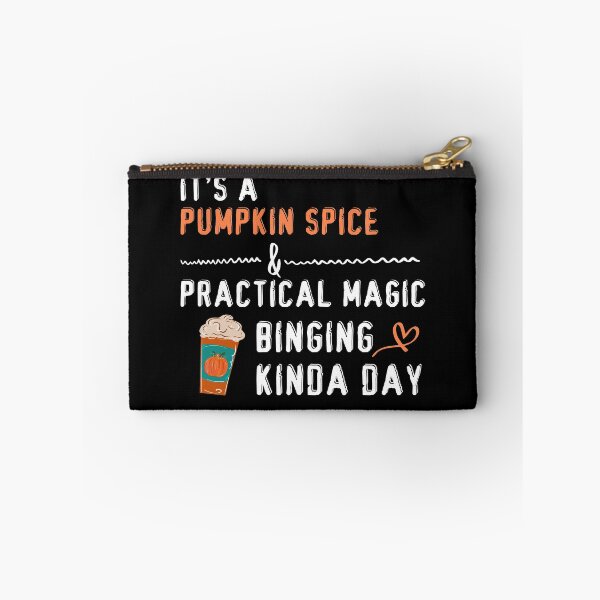 Item preview, it's a pumpkin spice and practical magic binging kinda day Funny Gift designed and sold by RE PIXEL.