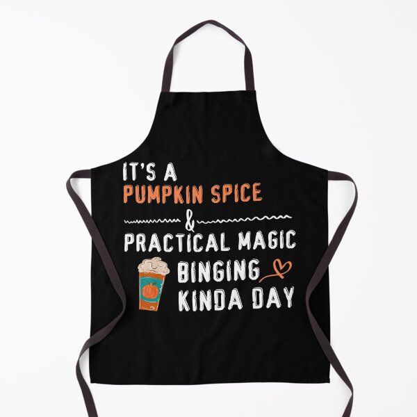Item preview, it's a pumpkin spice and practical magic binging kinda day Funny Gift designed and sold by RE PIXEL.