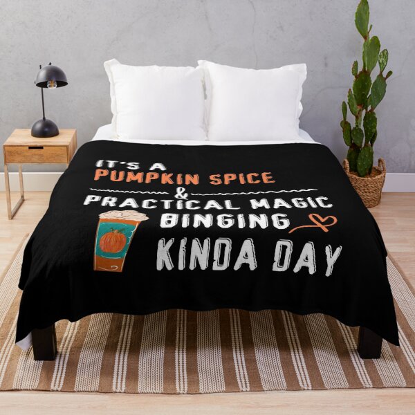 Item preview, it's a pumpkin spice and practical magic binging kinda day Funny Gift designed and sold by RE PIXEL.