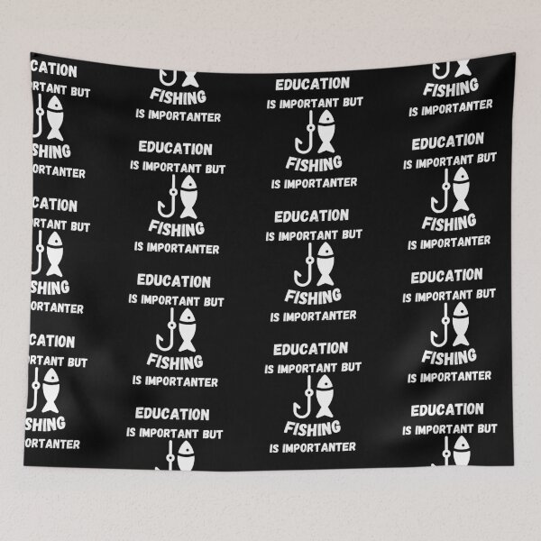 Item preview, Education Is Important But Fishing Is Importanter In Black designed and sold by LuckyKermit.