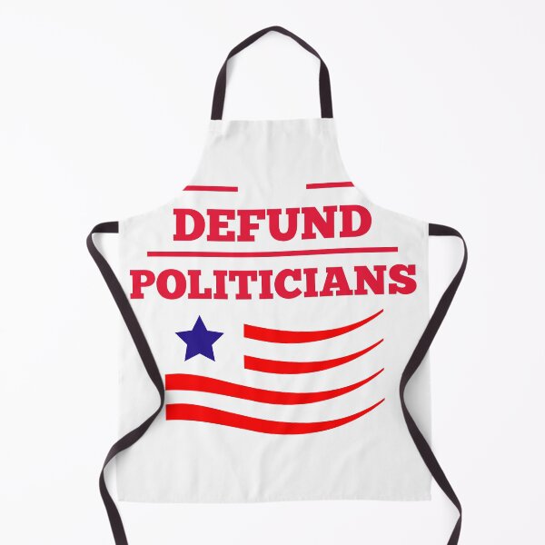 Item preview, Defund Politicians designed and sold by catchyology.