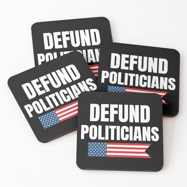 Item preview, Defund the politicians designed and sold by Cattigal.