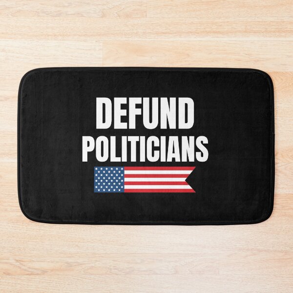 Item preview, Defund the politicians designed and sold by Cattigal.