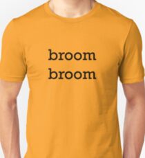 Broom Broom Unisex T-Shirt