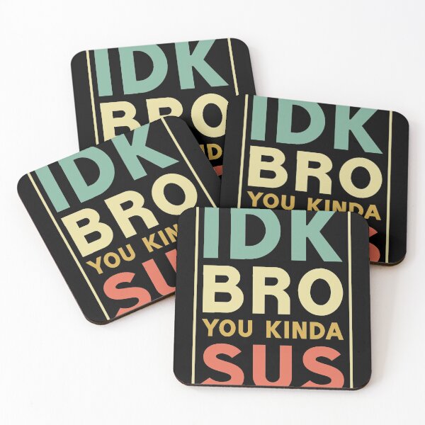 Item preview, Idk bro you kinda sus,Bro designed and sold by Dandesin.