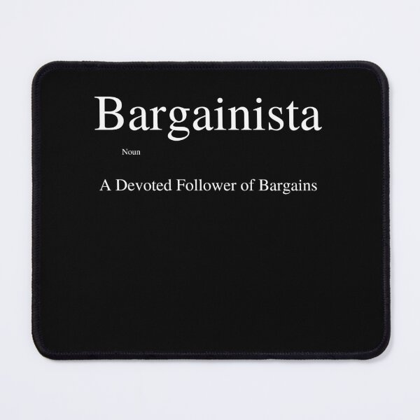 Item preview, Barganista A Devoted Follower of Bargains designed and sold by Craftynistia.