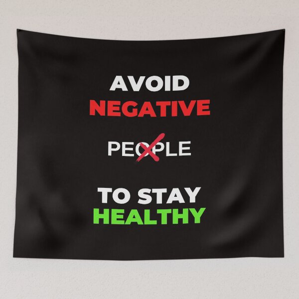 Item preview, Avoid Negative People to stay healthy designed and sold by TeeZilla808.