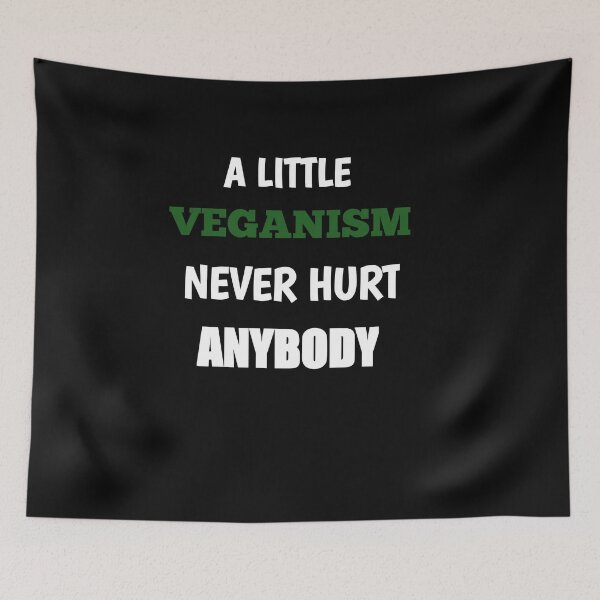 Item preview, World Vegetarian Day:A Little Veganism Never Hurt Anybody,  designed and sold by The Nova Prints .