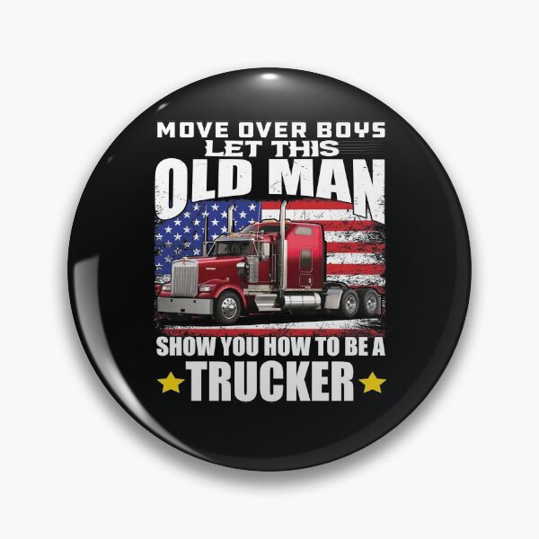 Item preview, Trucker Gift Ideas Move Over Boys Let This Old Man Show You designed and sold by fantasticdesign.